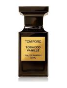 Tobacco Vanille Eau De Parfum Parfyme Eau De Parfum Nude TOM FORD